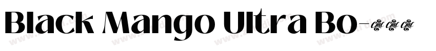 Black Mango Ultra Bo字体转换